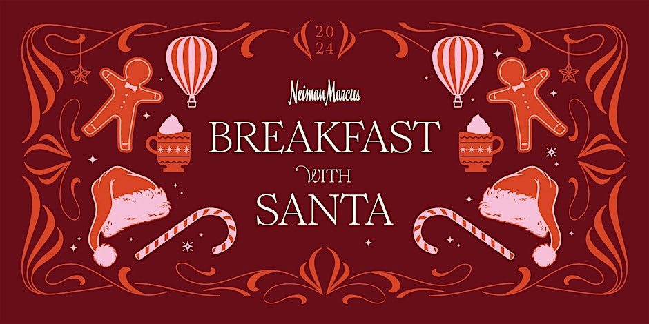 Breakfast with Santa San Francisco Neiman Marcus